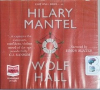 Wolf Hall written by Hilary Mantel performed by Simon Slater on CD (Unabridged)